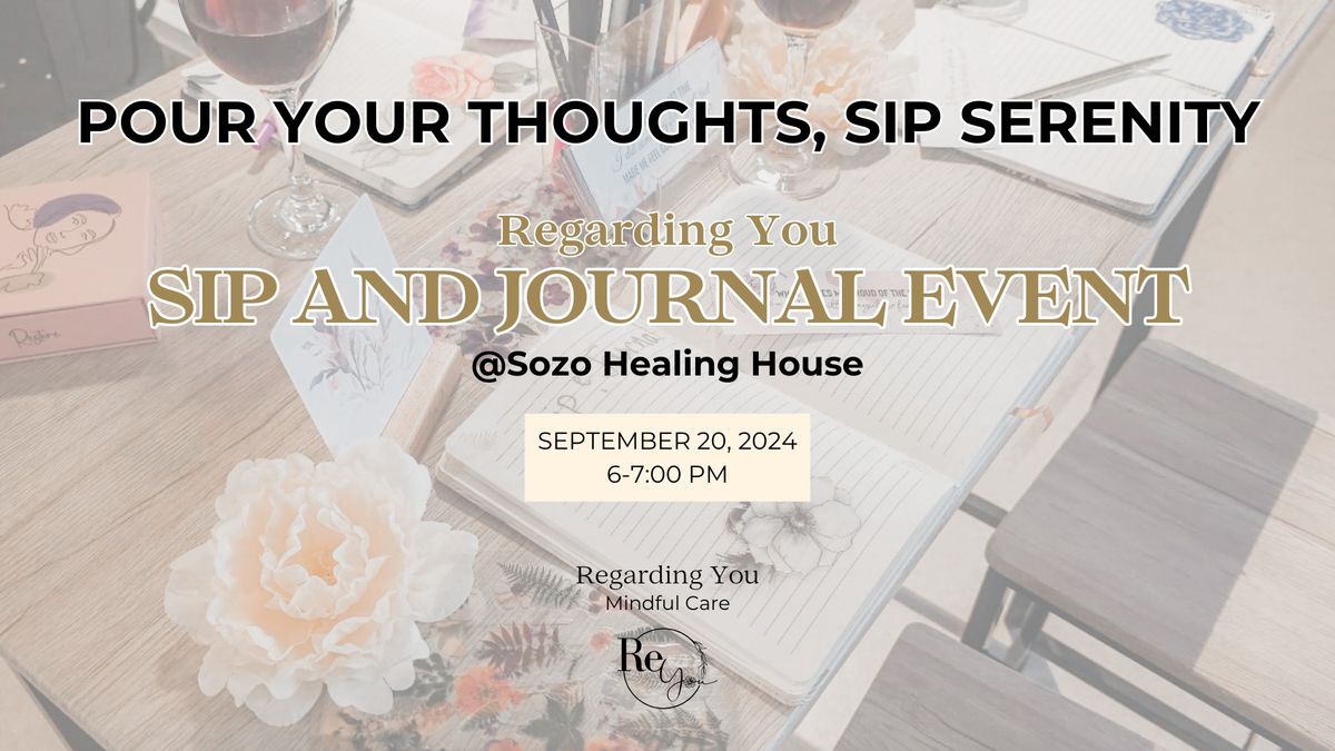 Regarding You - Sip and Journal Event