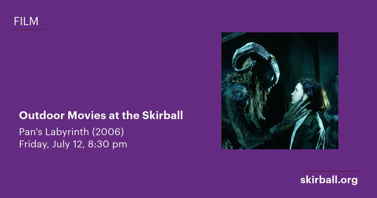 Outdoor Movies at the Skirball: Pan's Labyrinth (2006)