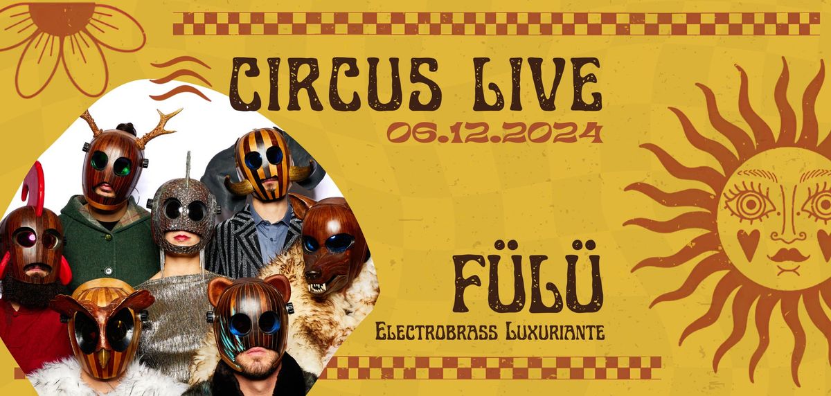 Circus Live : F\u00dcL\u00dc