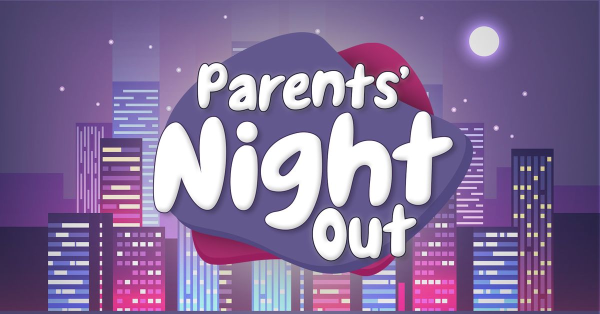 Parents' Night Out