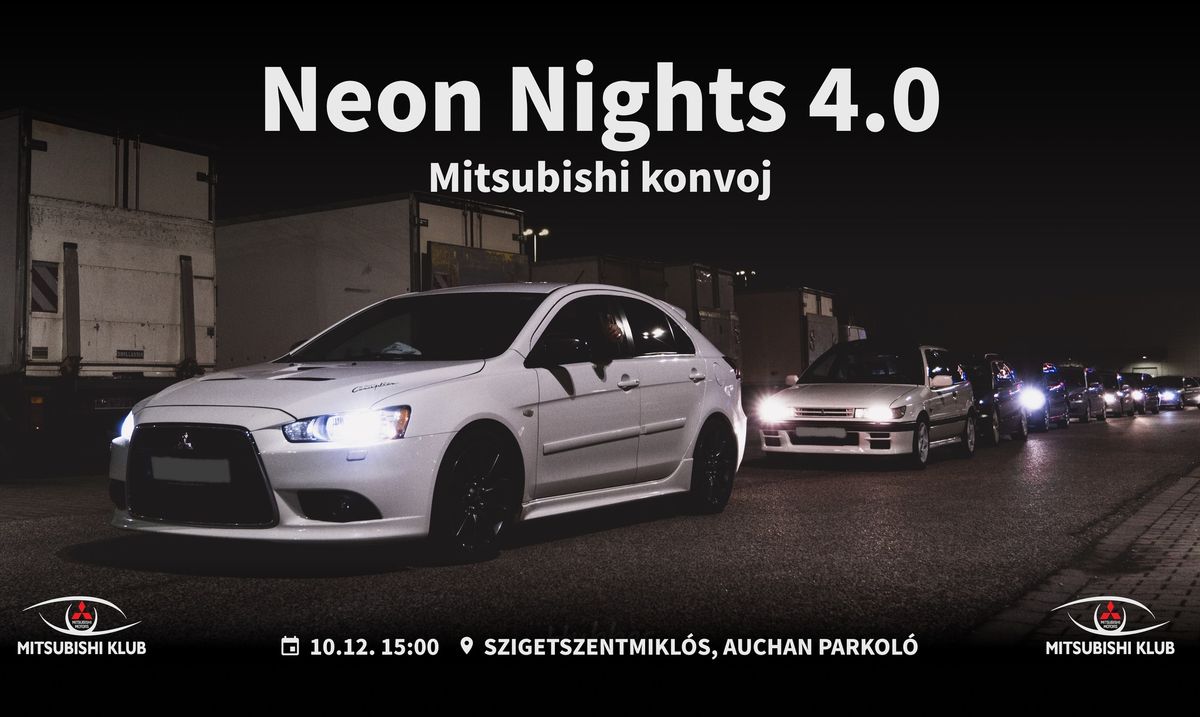 Mitsubishi Klub - Neon Nights 4.0 konvoj