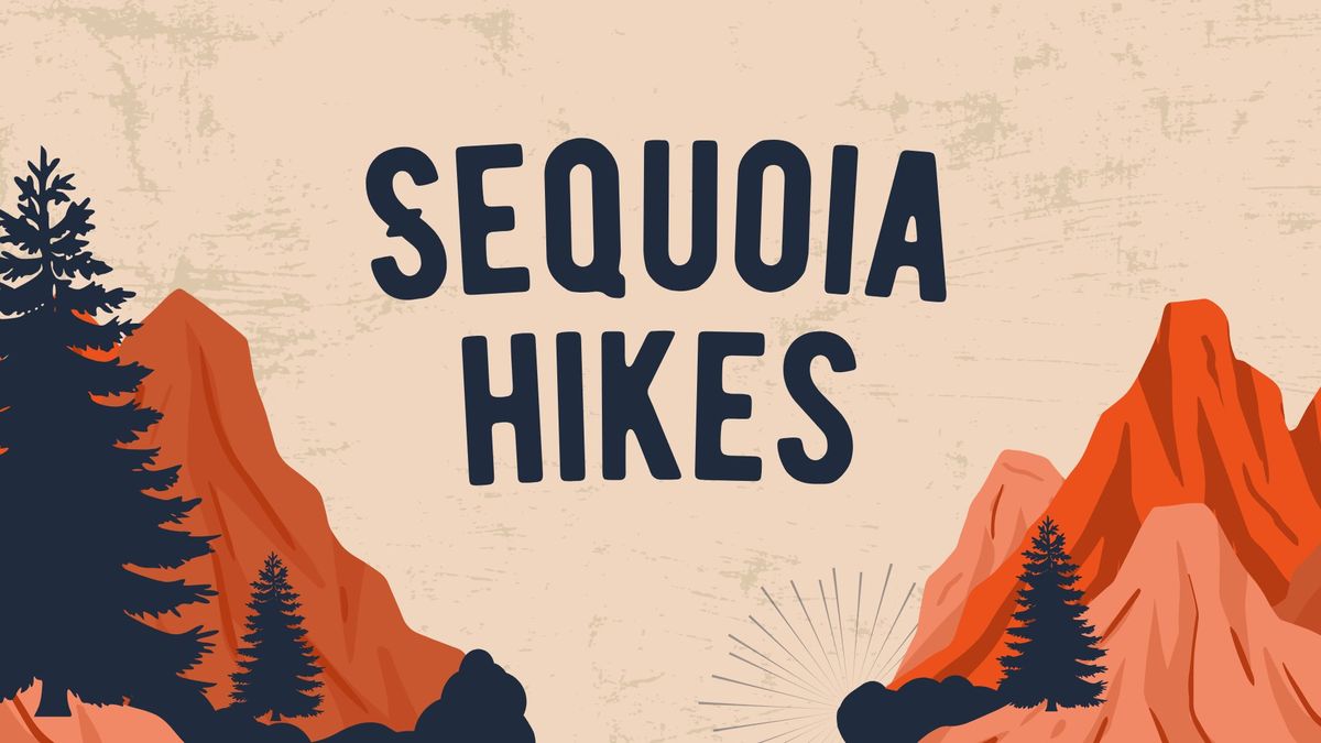 Sequoia Hikes