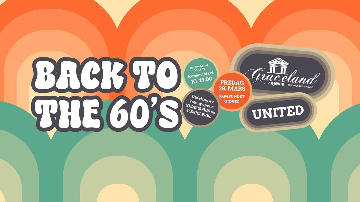 "Back to the sixties" med Graceland og United \ud83c\udfb6