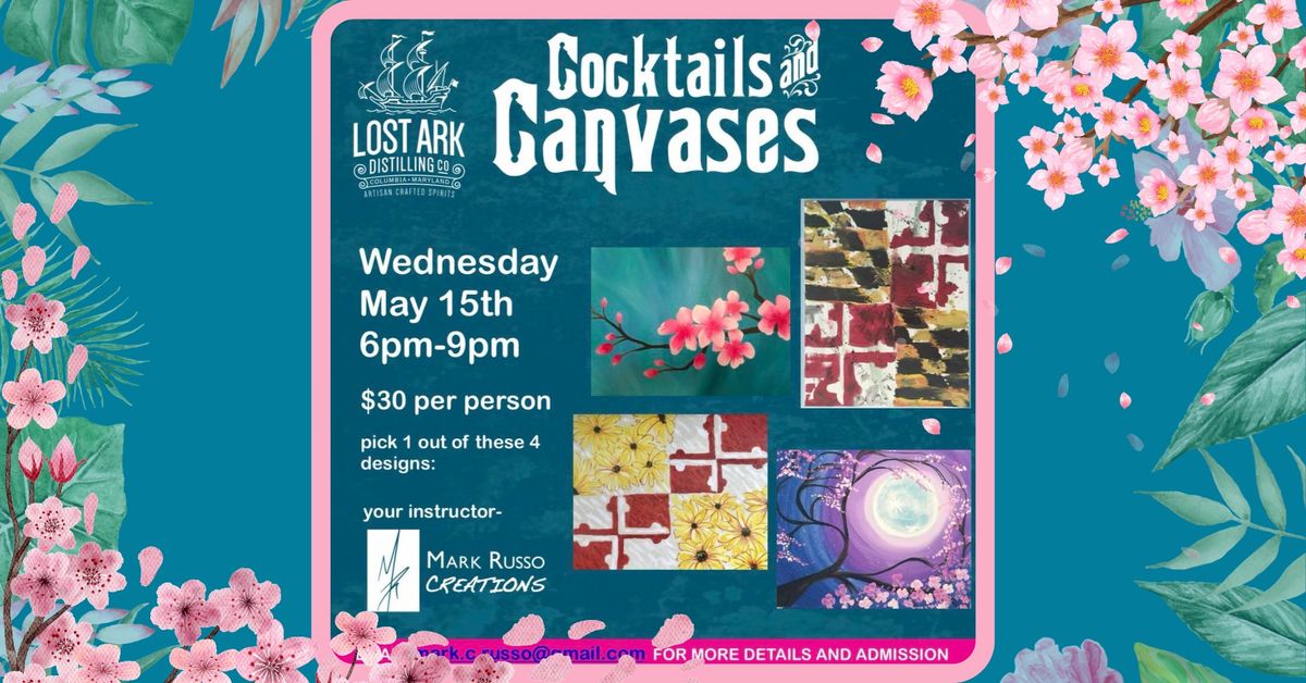 Cocktails & Canvases - Spring Edition