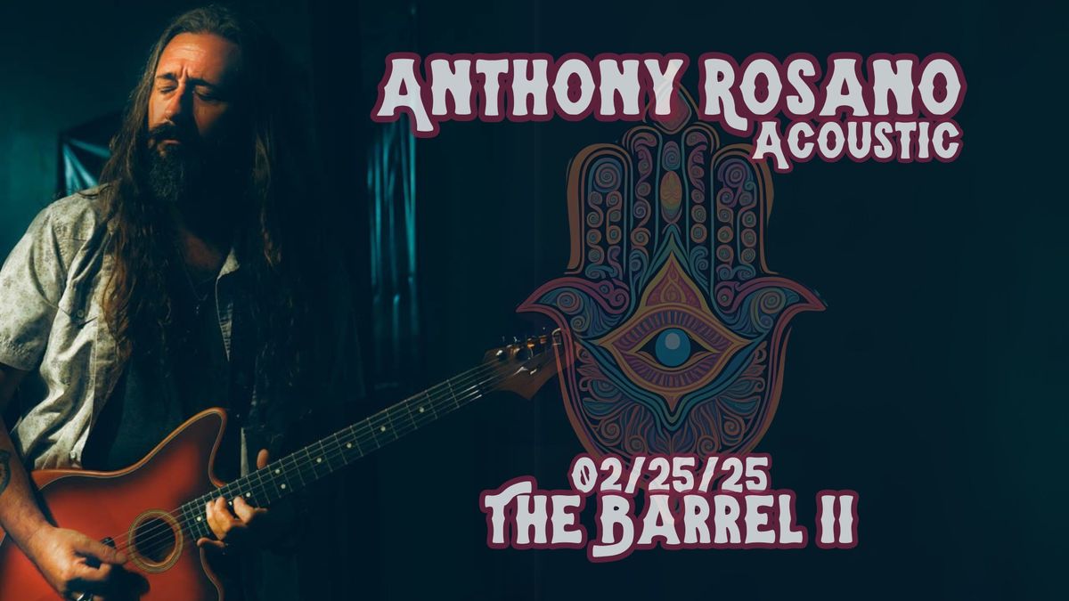 Anthony Rosano Acoustic at The Barrel II