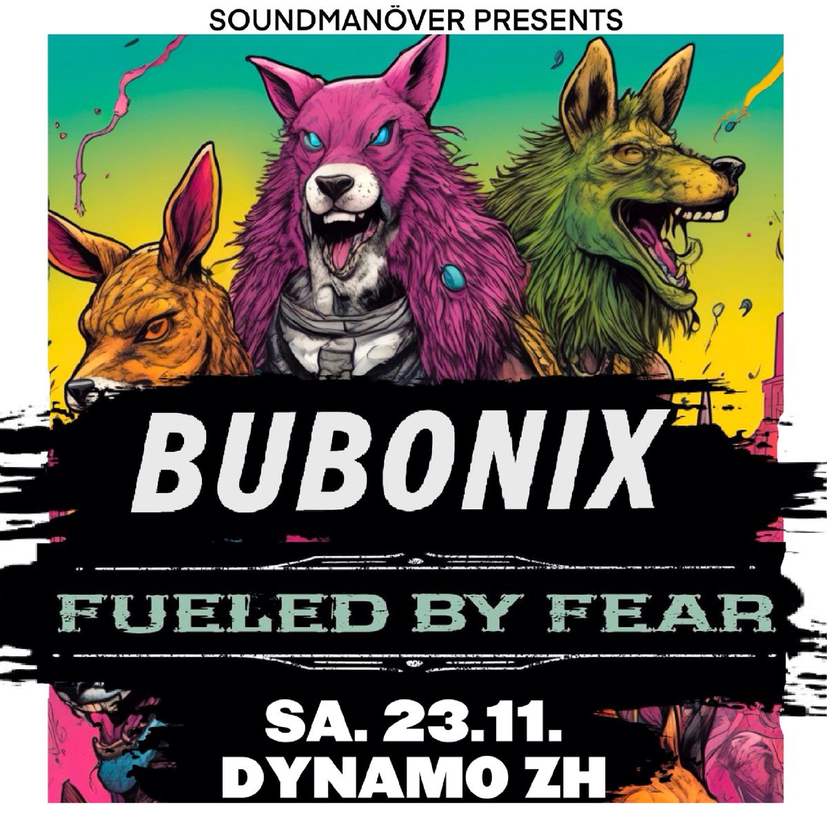 Bubonix & Fueled by Fear