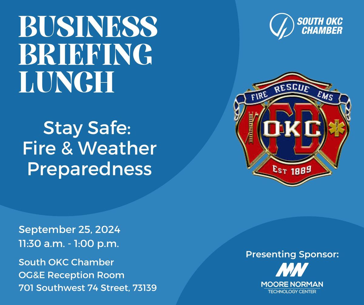 "Stay Safe: Fire & Weather Preparedness" Business Briefing Lunch