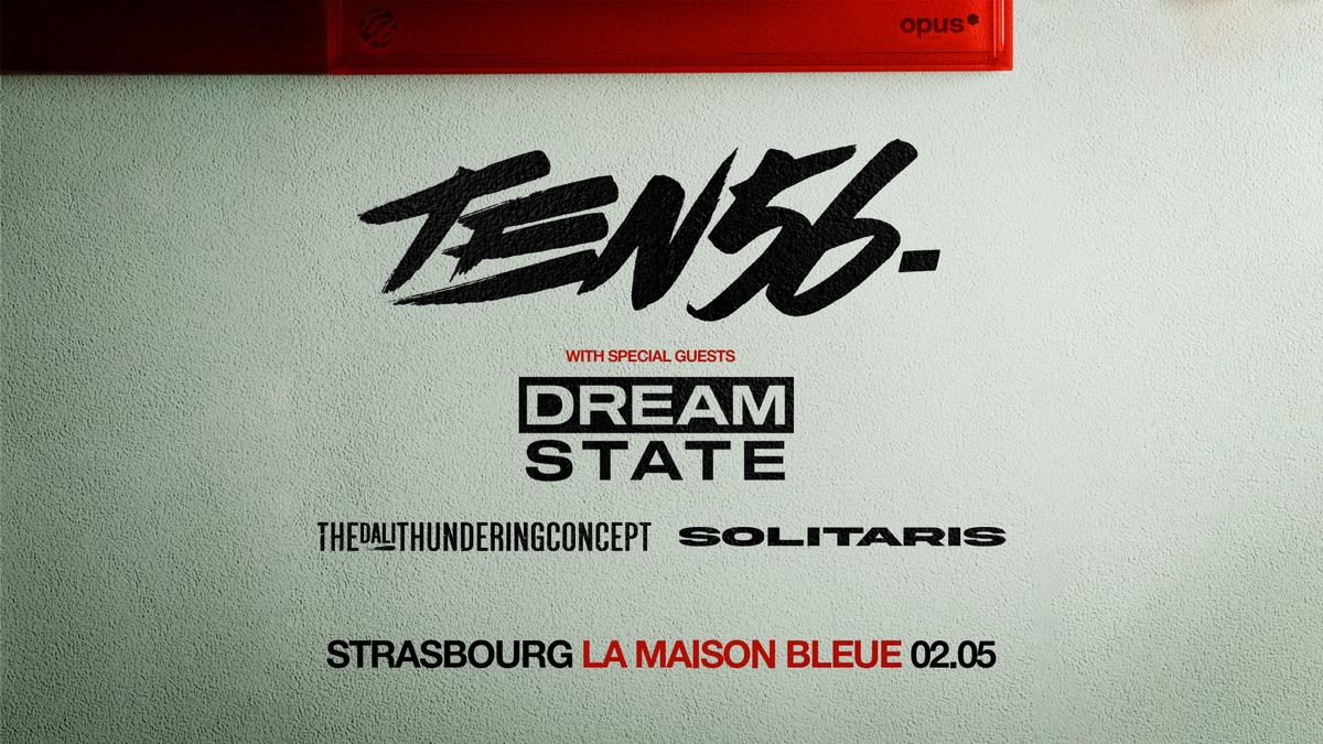 02.05.25 | TEN56. + Dream State + The Dali Thundering Concept + Solitaris