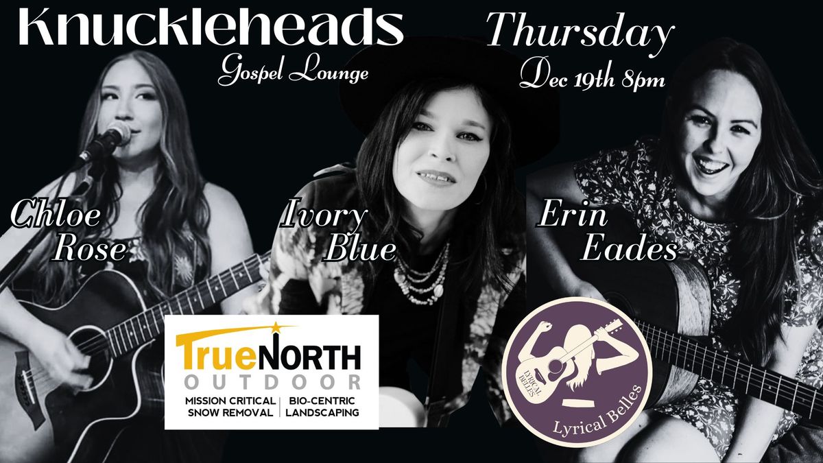 Lyrical Belles Songwriters' Round 10 with Erin Eades, Chloe Rose & Ivory Blue