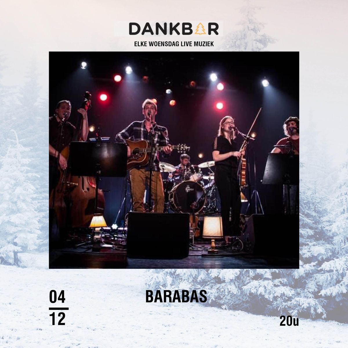 live-muziek in Dankbar: Barabas