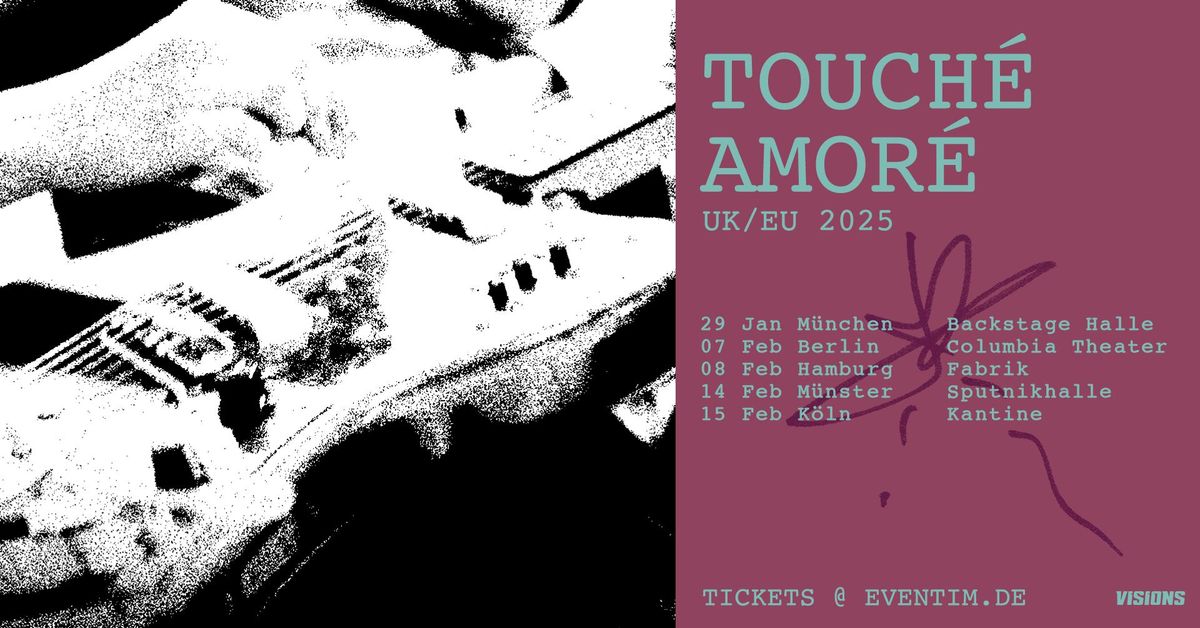 TOUCH\u00c9 AMOR\u00c9 \u2022 Berlin \u2022 Columbia Theater