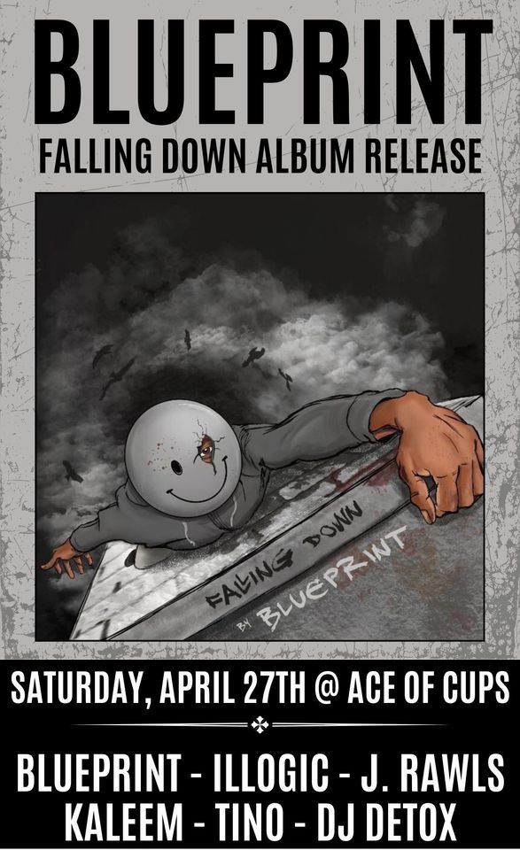 Blueprint "Falling Down" Album Release Show at Ace of Cups