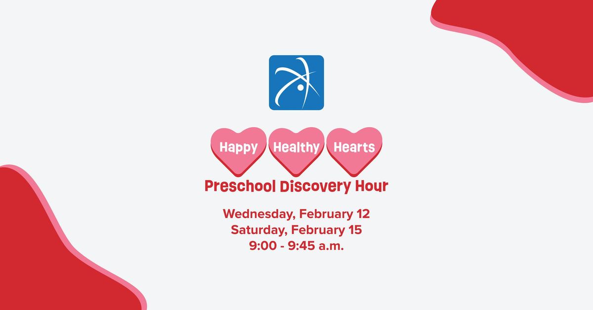 Happy Healthy Hearts Preschool Discovery Hour