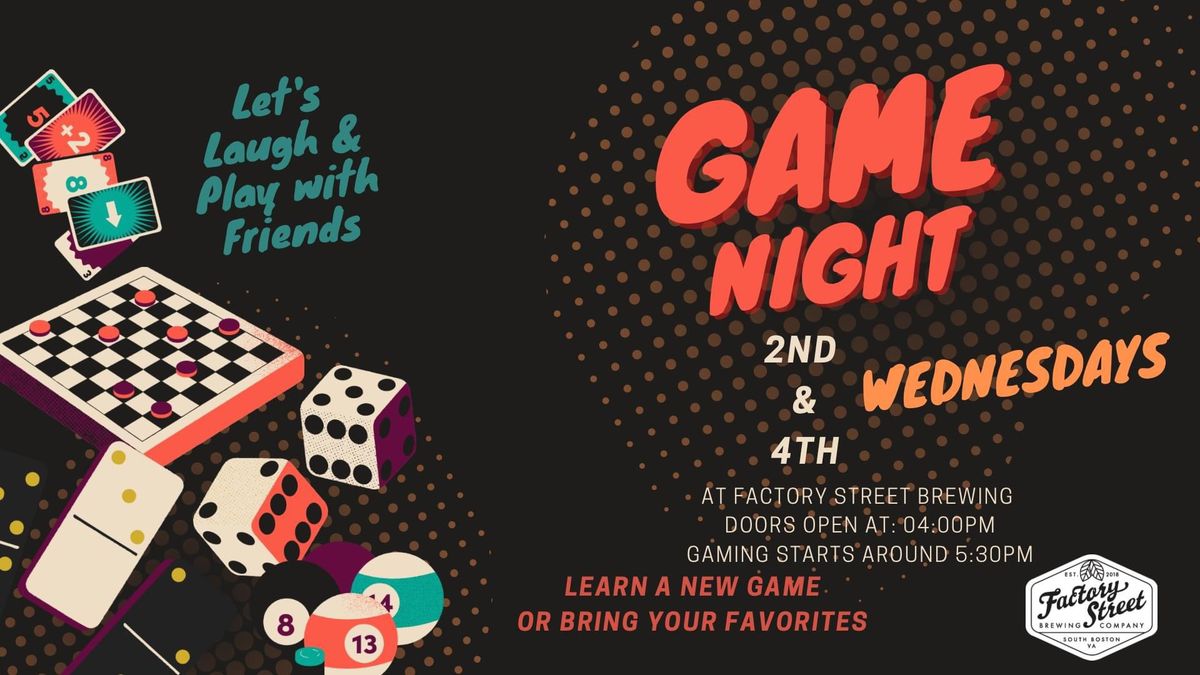 Game Night at Factory Street