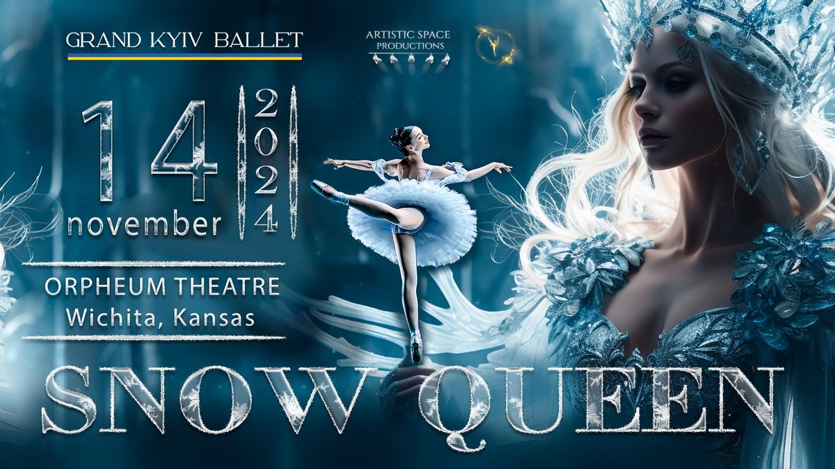 The Snow Queen | Grand Kyiv Ballet