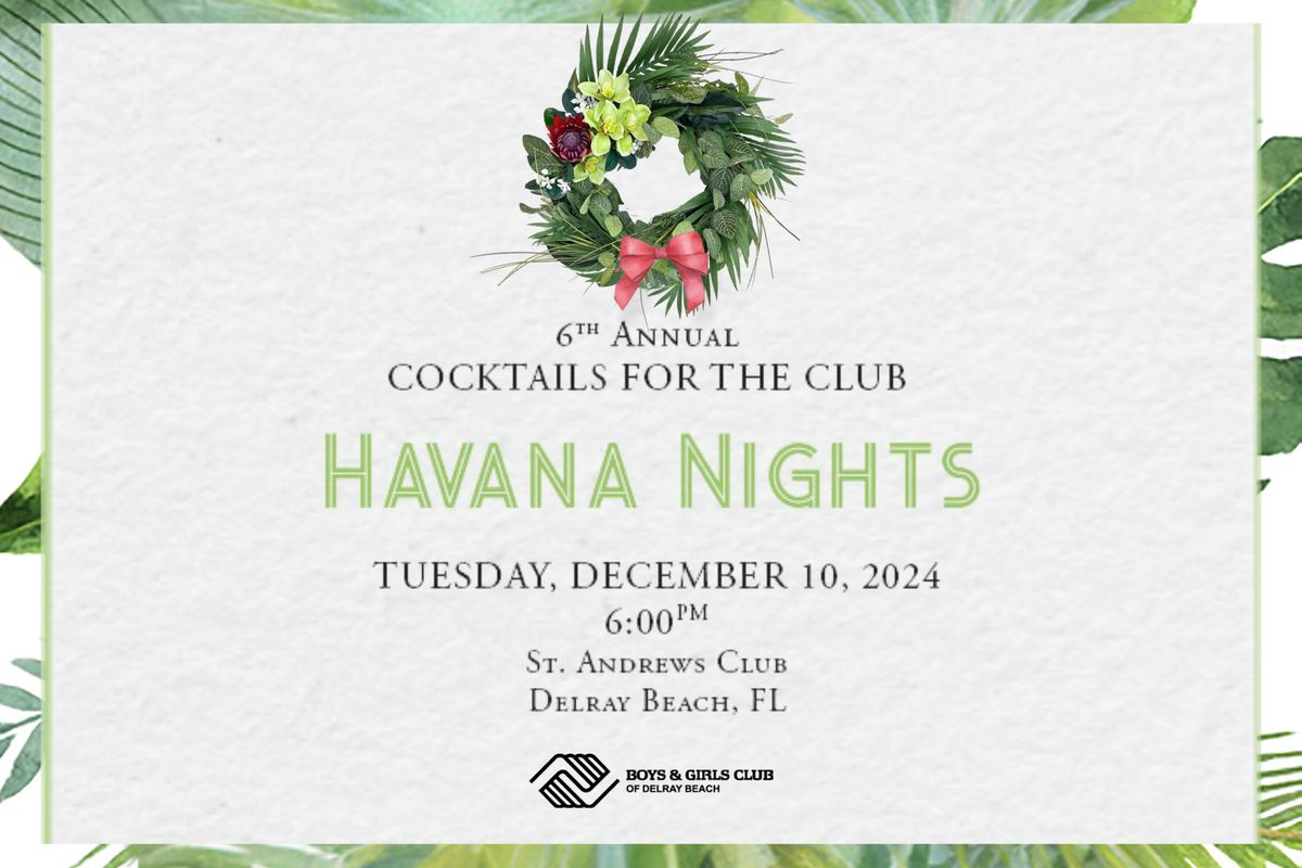 6th Annual Cocktails for the Club 