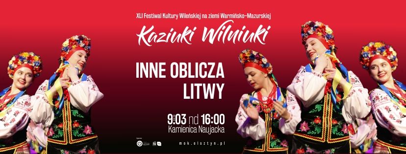 KAZIUKI WILNIUKI: Inne oblicza Litwy