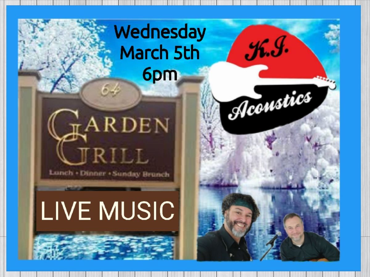 Garden Grill Live Music with KJ Acoustics