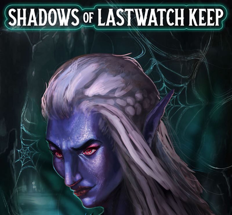 D&D One Shot LVL 4 Shadows of Lastwatch Keep
