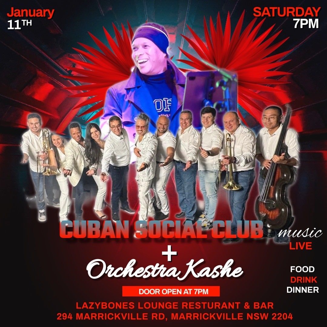 Cuban Social Club + Orchestra  Kashe