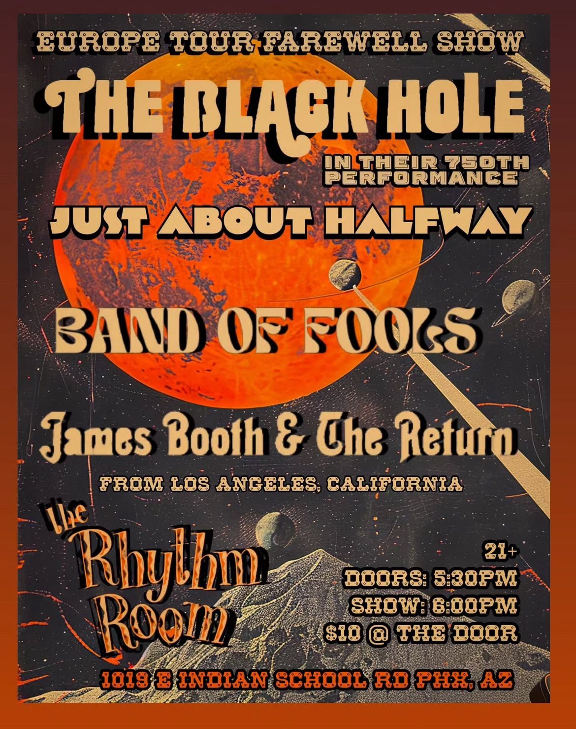 The Black Hole, Just About Halfway, Band of Fools, & James Booth and the Return @ Rhythm Room