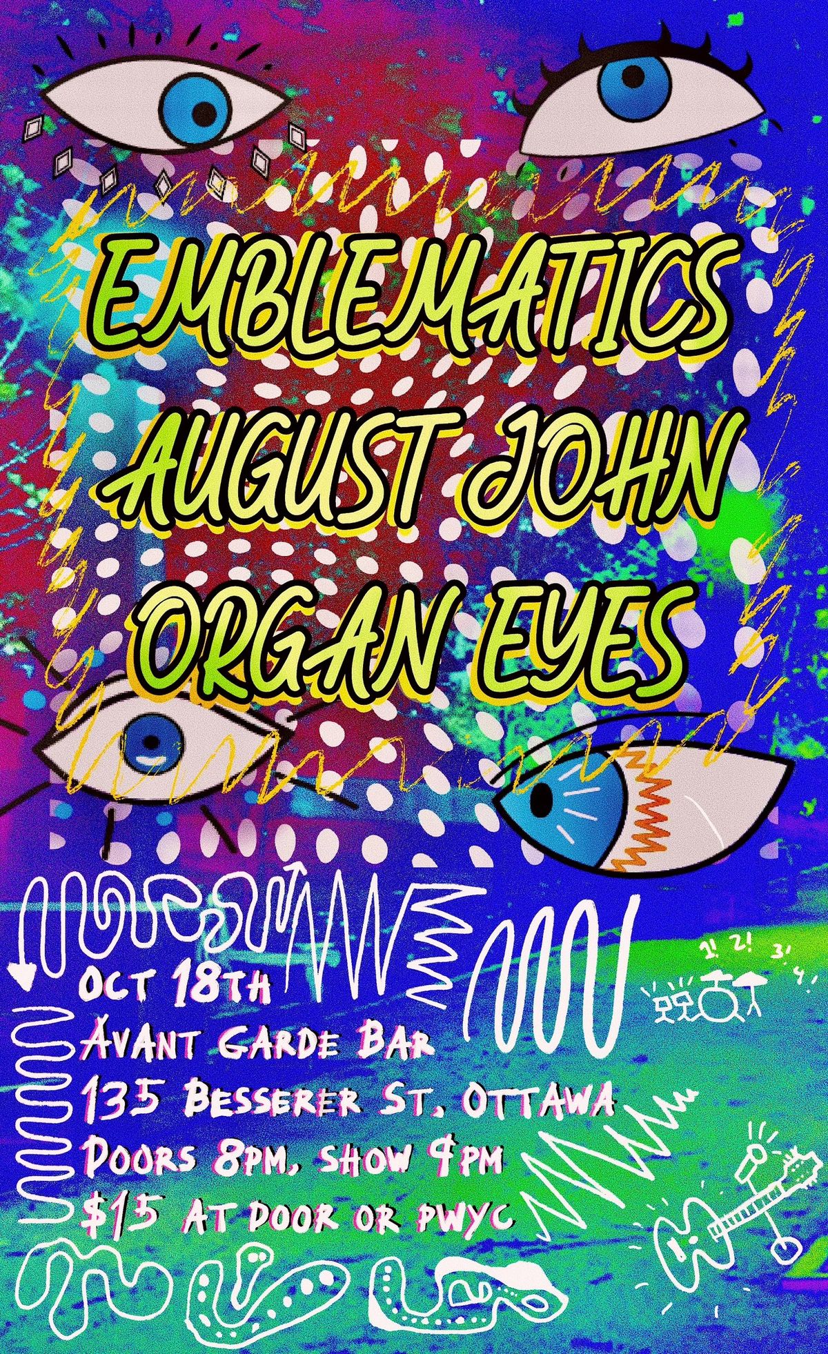 Emblematics, August John, Organ Eyes, Catching Rain at Avant-Garde Bar