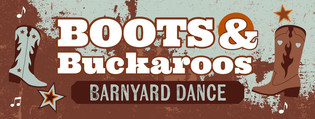 Boots & Buckaroos Barnyard Dance