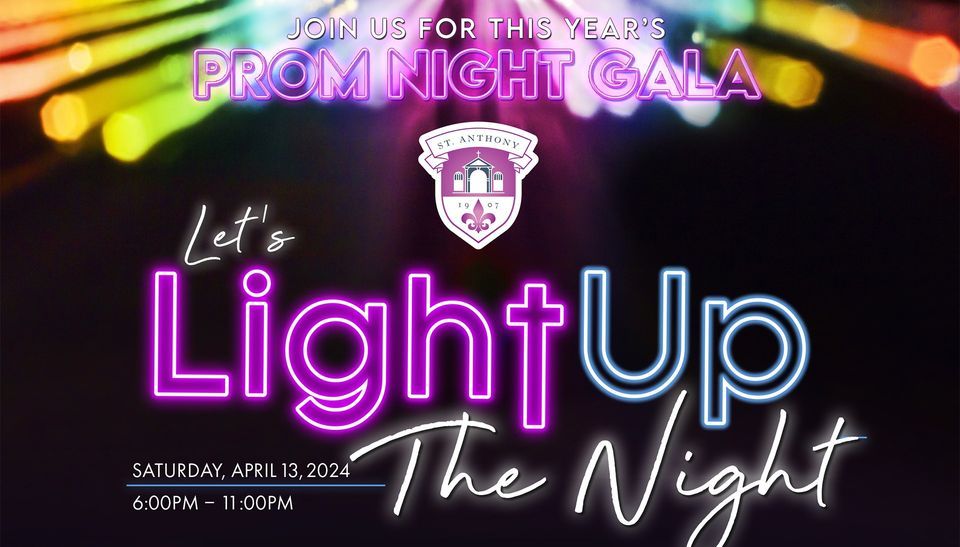2024 St. Anthony Gala: Let's Light Up The Night