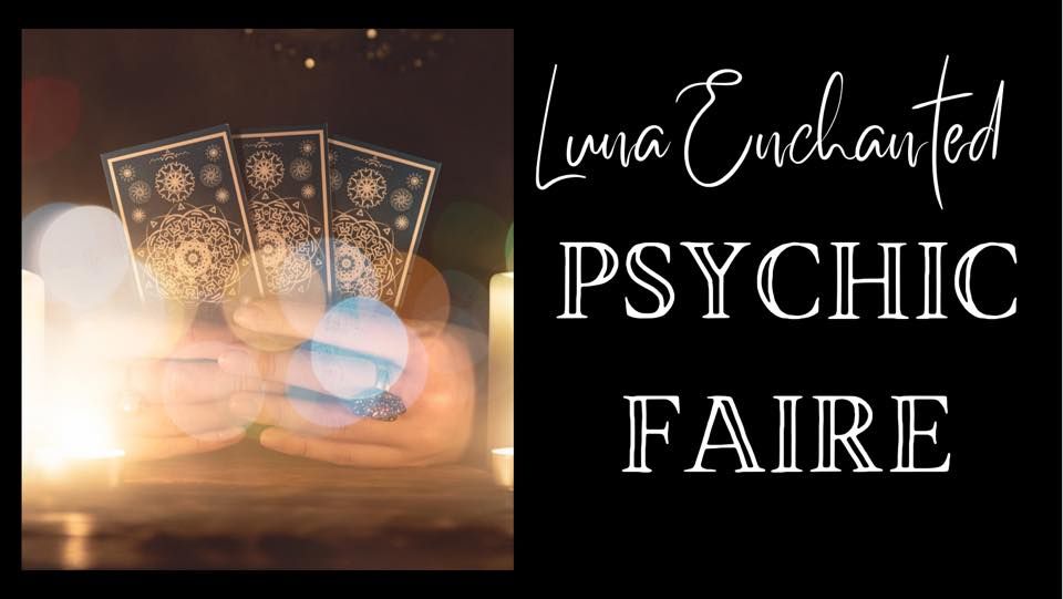 Luna Enchanted Psychic Faire