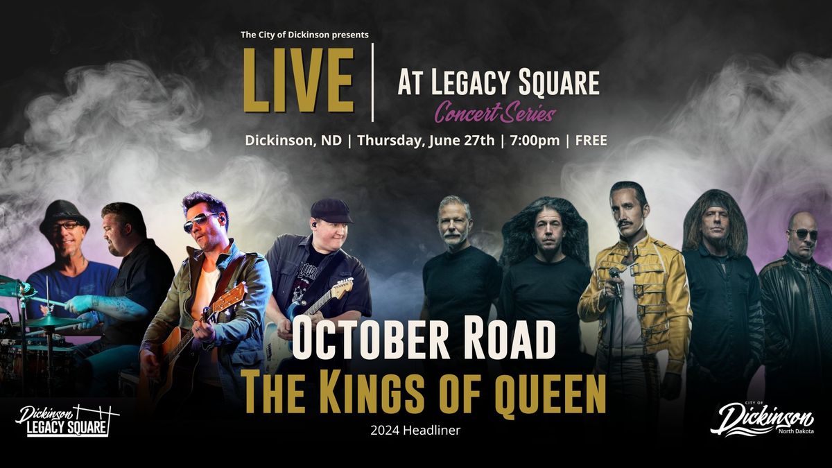 LIVE at Legacy Square Concert Series: October Road and The Kings of Queen