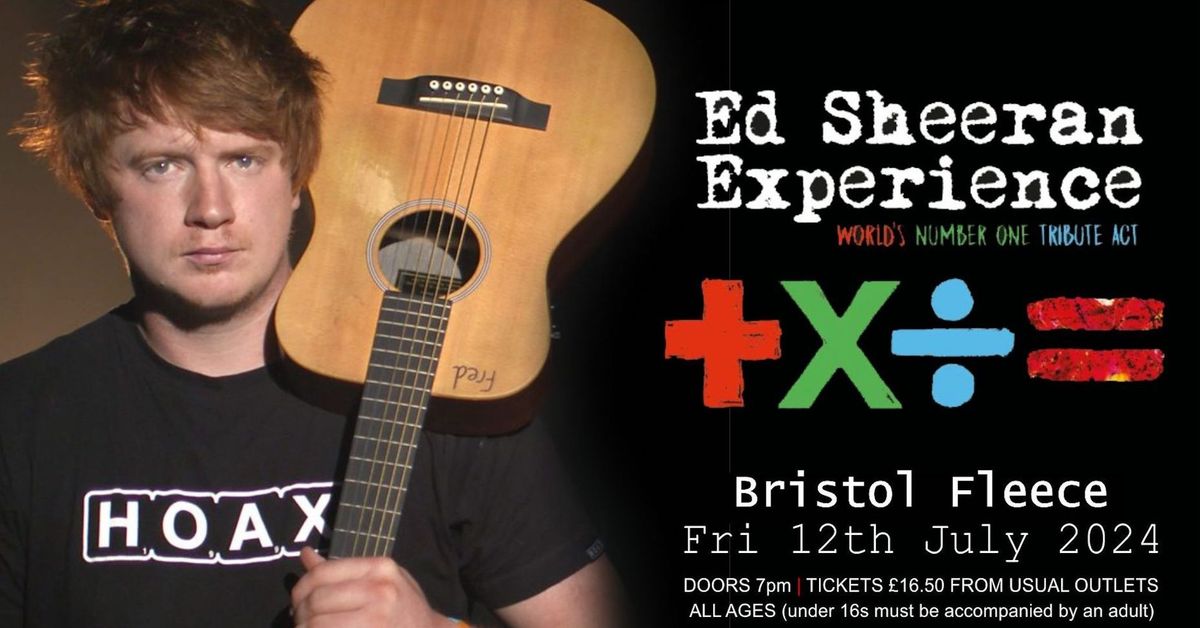 The Ed Sheeran Experience AT The Fleece, BRISTOL 12\/07\/24