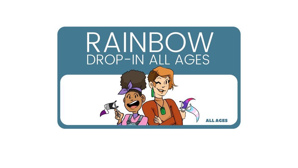 Rainbow Drop-In (All Ages) 
