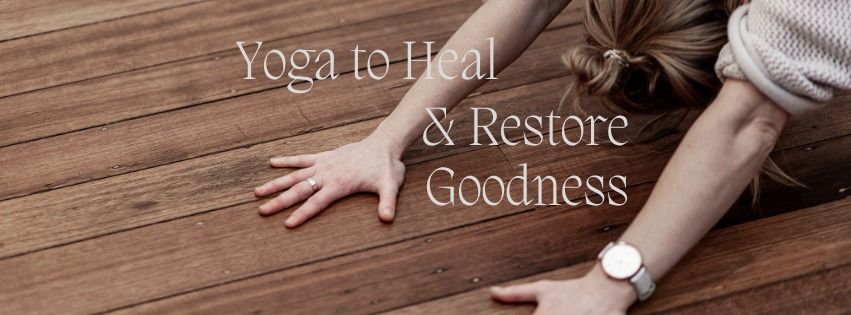 Yoga to Heal Trauma and Restore the Goodness