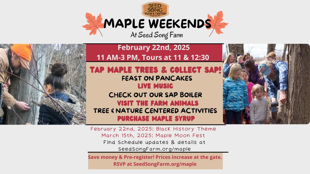 Maple Sugaring & Black History at Seed Song Farm 