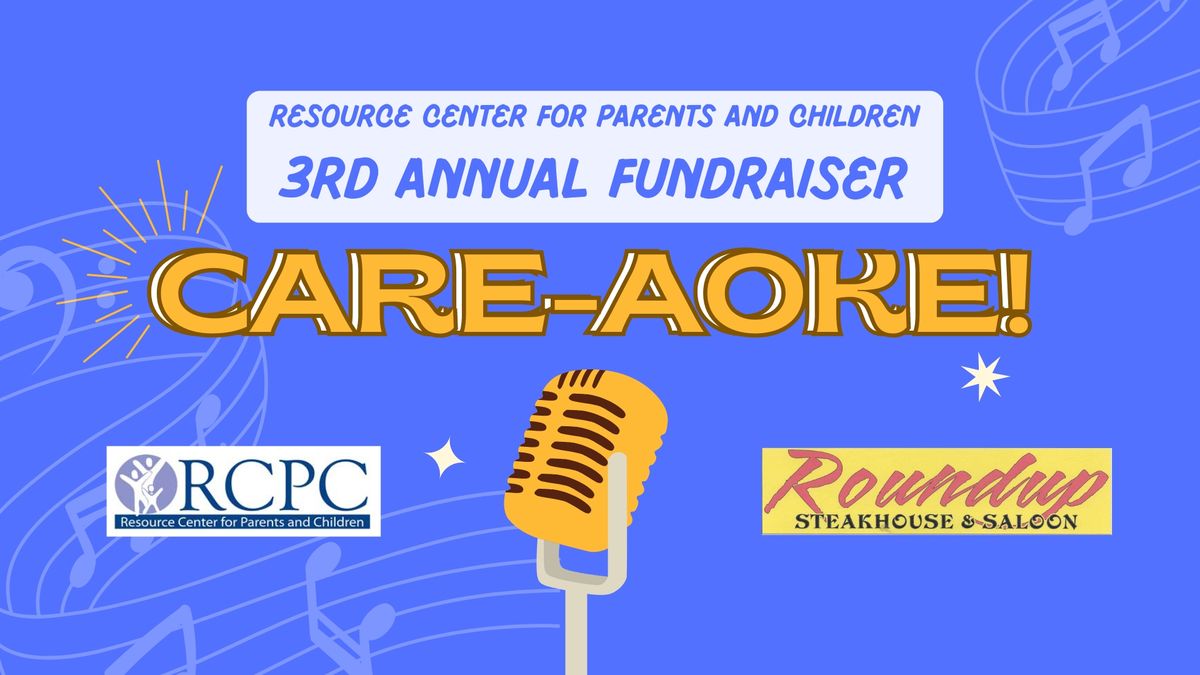 RCPC's 3rd Annual CARE-aoke Fundraiser!