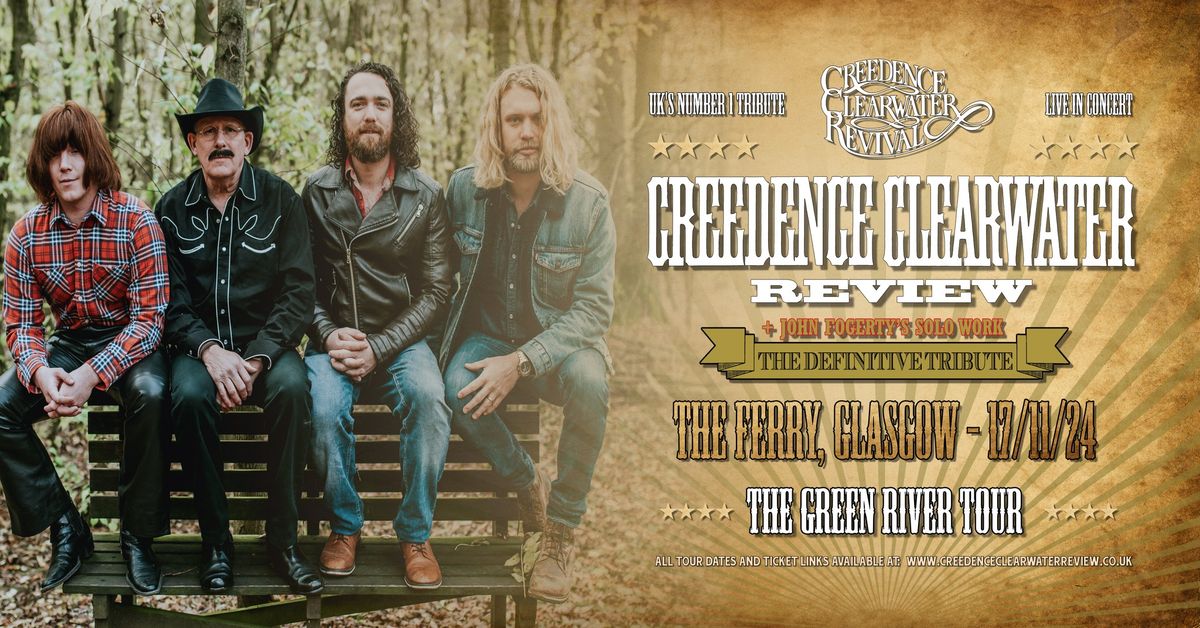 Creedence Clearwater Revival Tribute Show - Glasgow - The Green River Tour