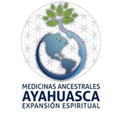 Medicinas Ancestrales Ayahuasca Expansi\u00f3n Espiritual