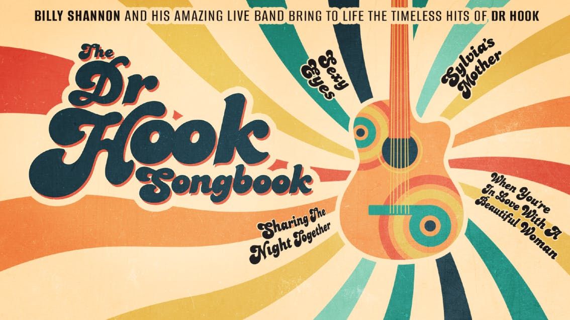 The Dr Hook Songbook - starring Billy Shannon & his amazing live band
