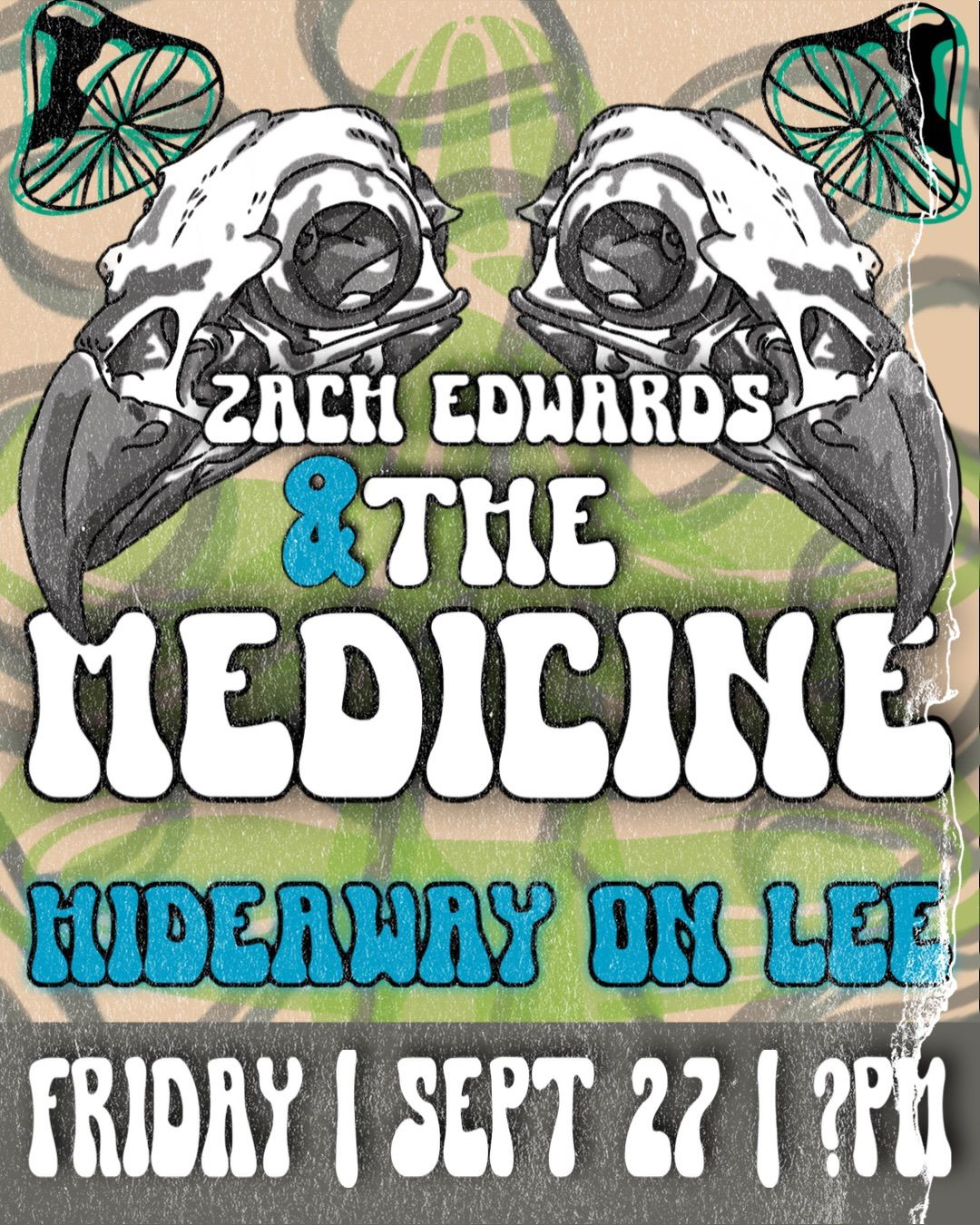 HIDEAWAY ON LEE | Zach Edwards & The Medicine