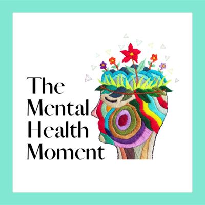The Mental Health Moment
