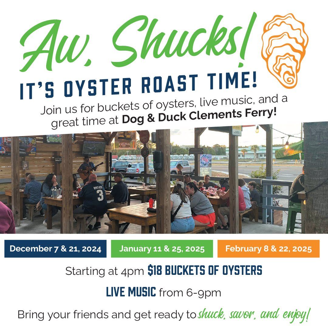 Oyster Roast @ Dog & Duck Clements Ferry