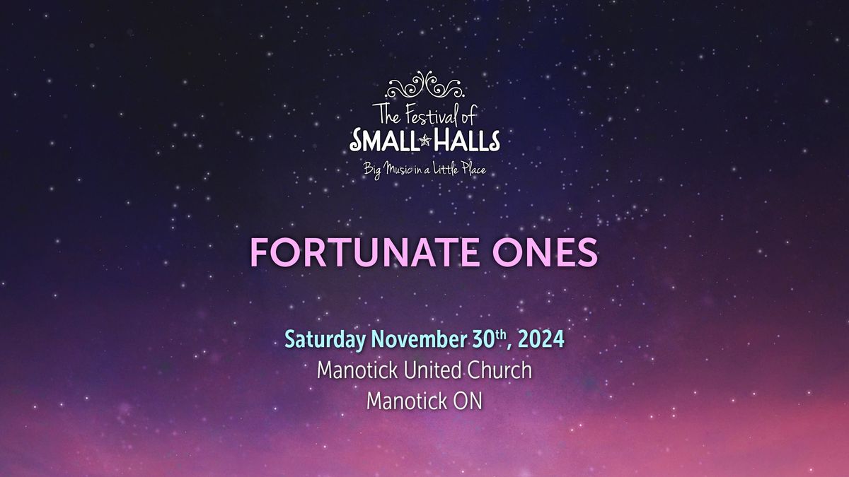  Fortunate Ones @ Manotick United Church, Manotick, ON