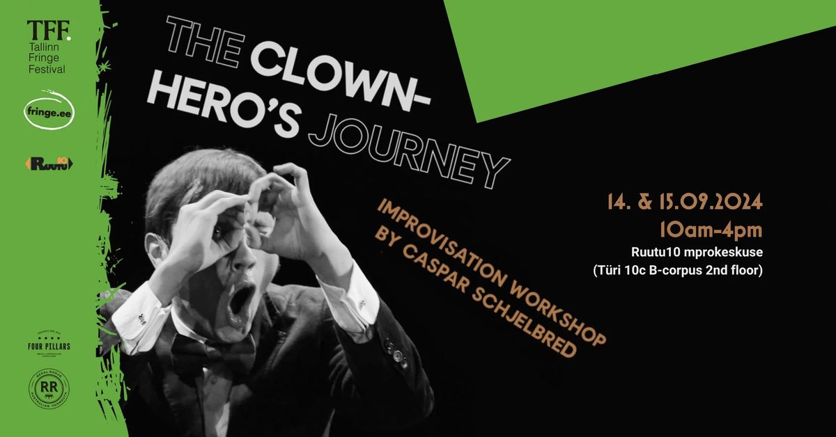 Improvisation Workshop | The Clown-Hero\u2019s Journey | Tallinn Fringe Festival 2024