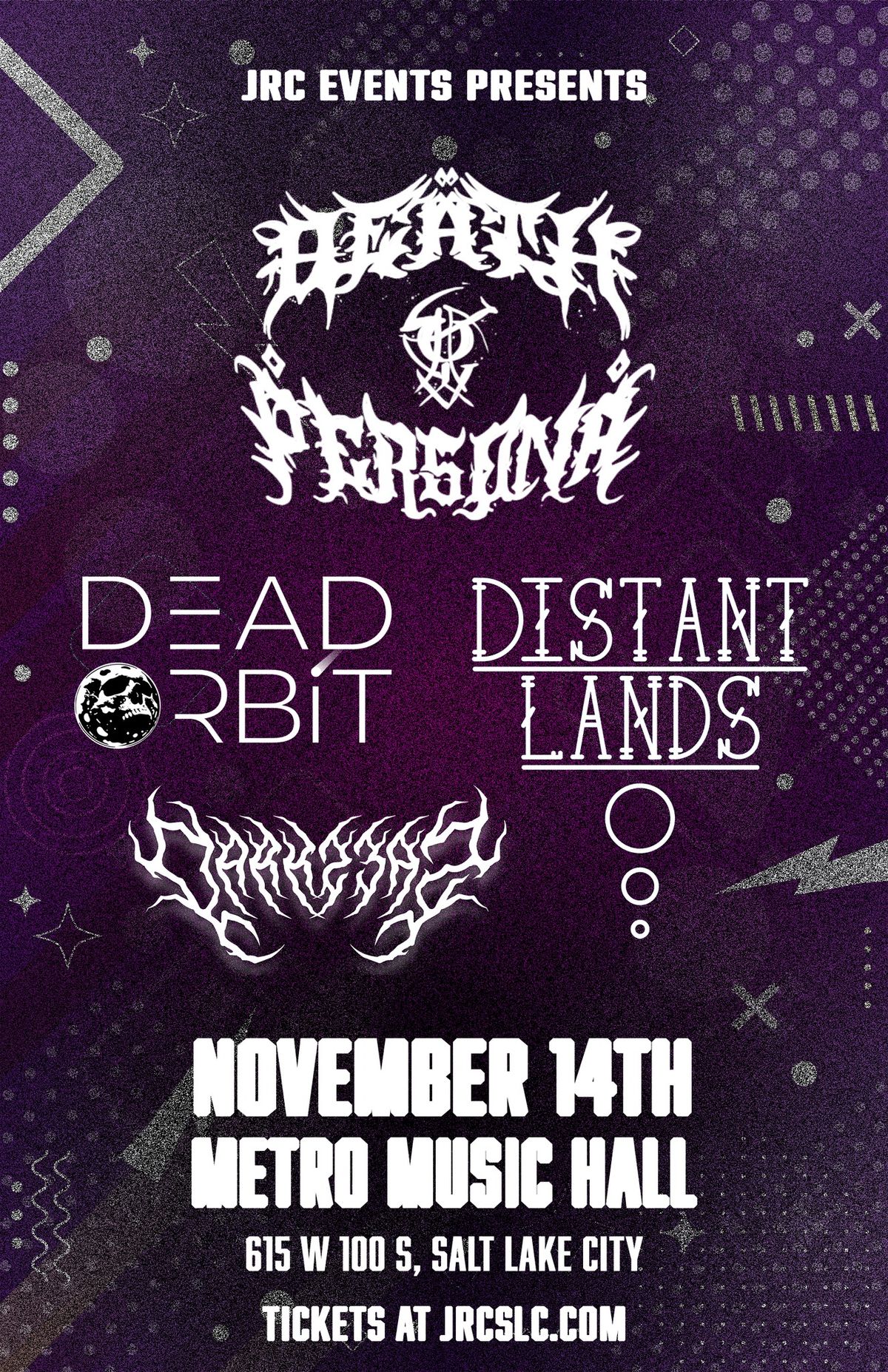 Death Persona, Dead Orbit, Distant Lands, Dark Seas at Metro Music Hall