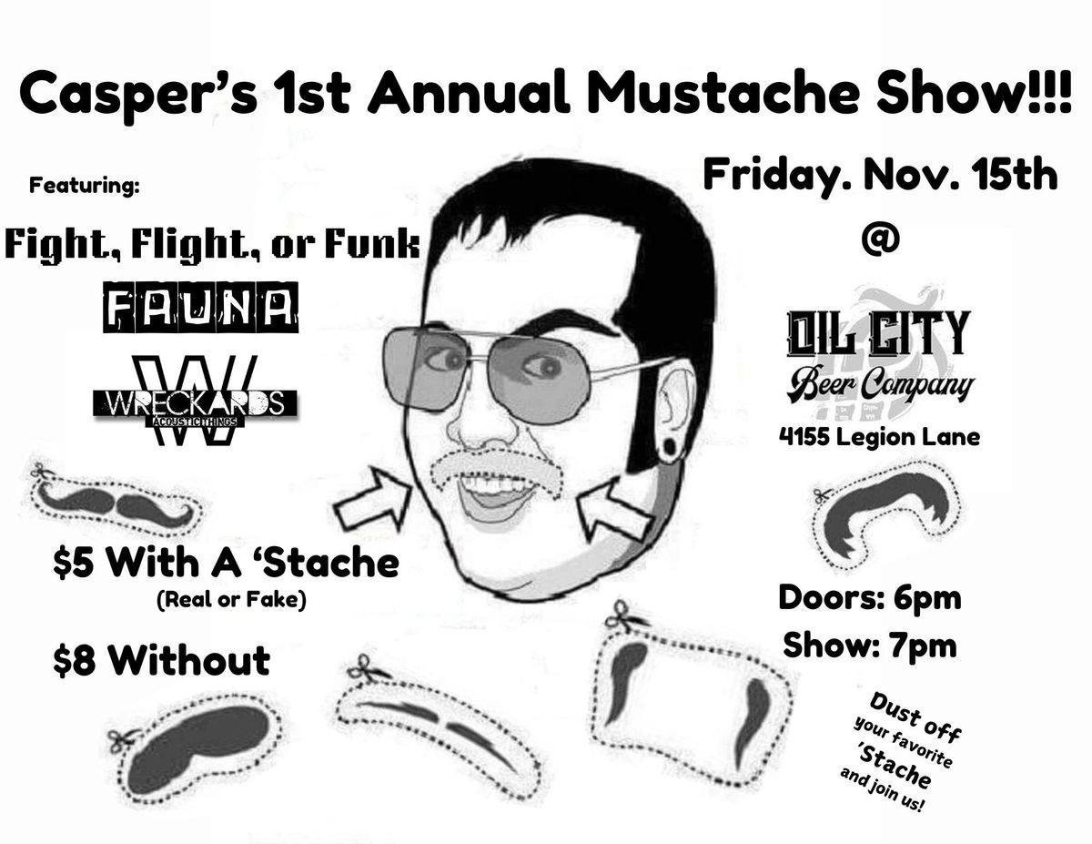 Casper's First Annual Mustache Show!!!