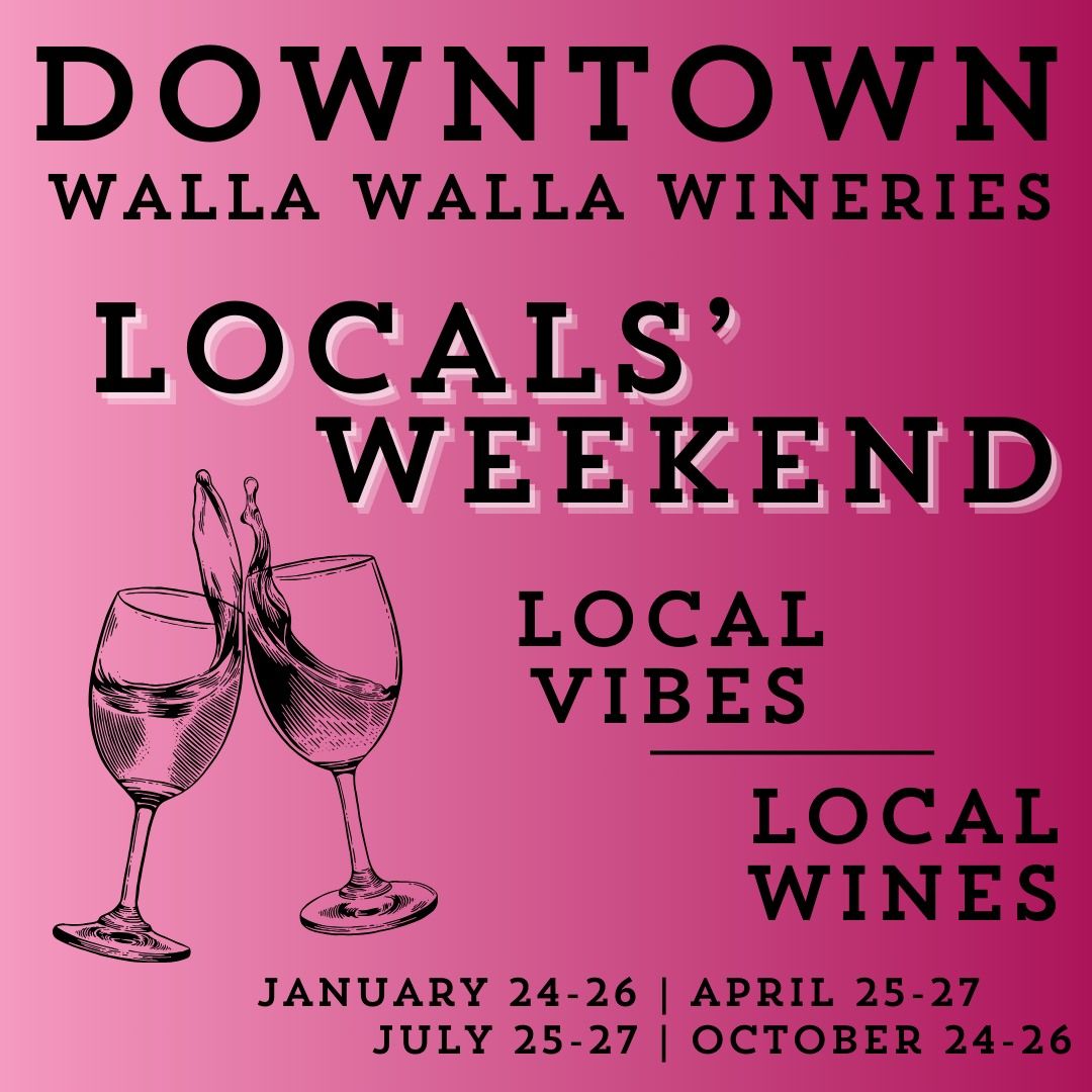 Downtown Wineries Locals' Weekend