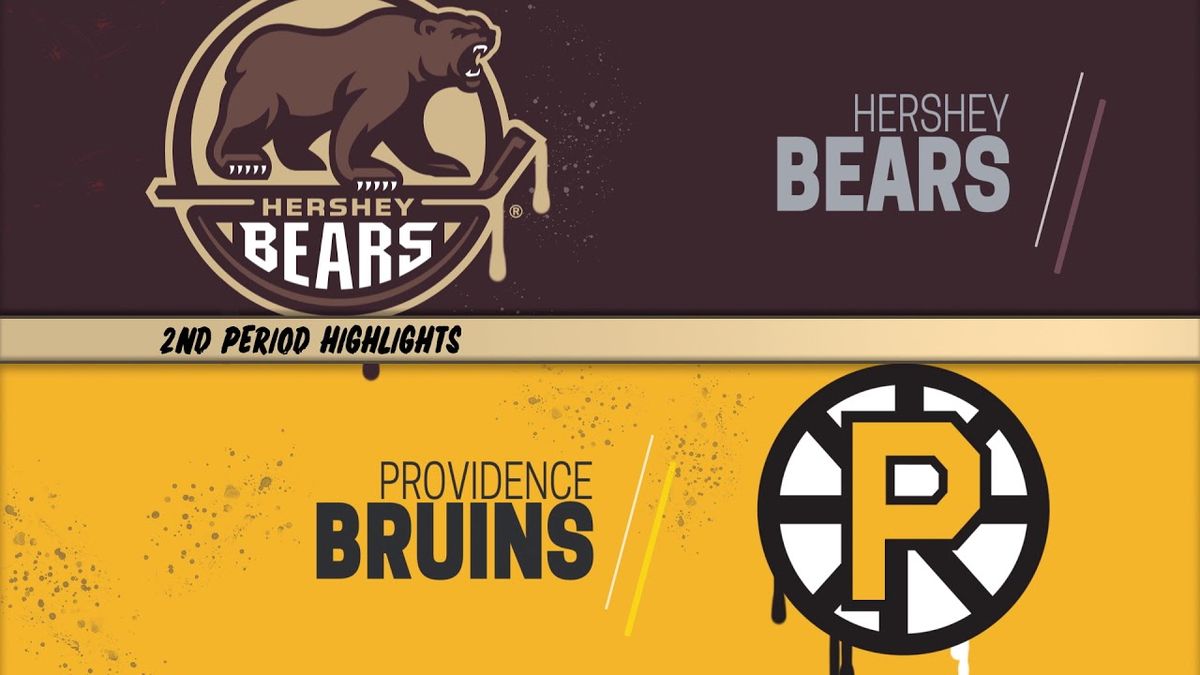 Hershey Bears at Providence Bruins