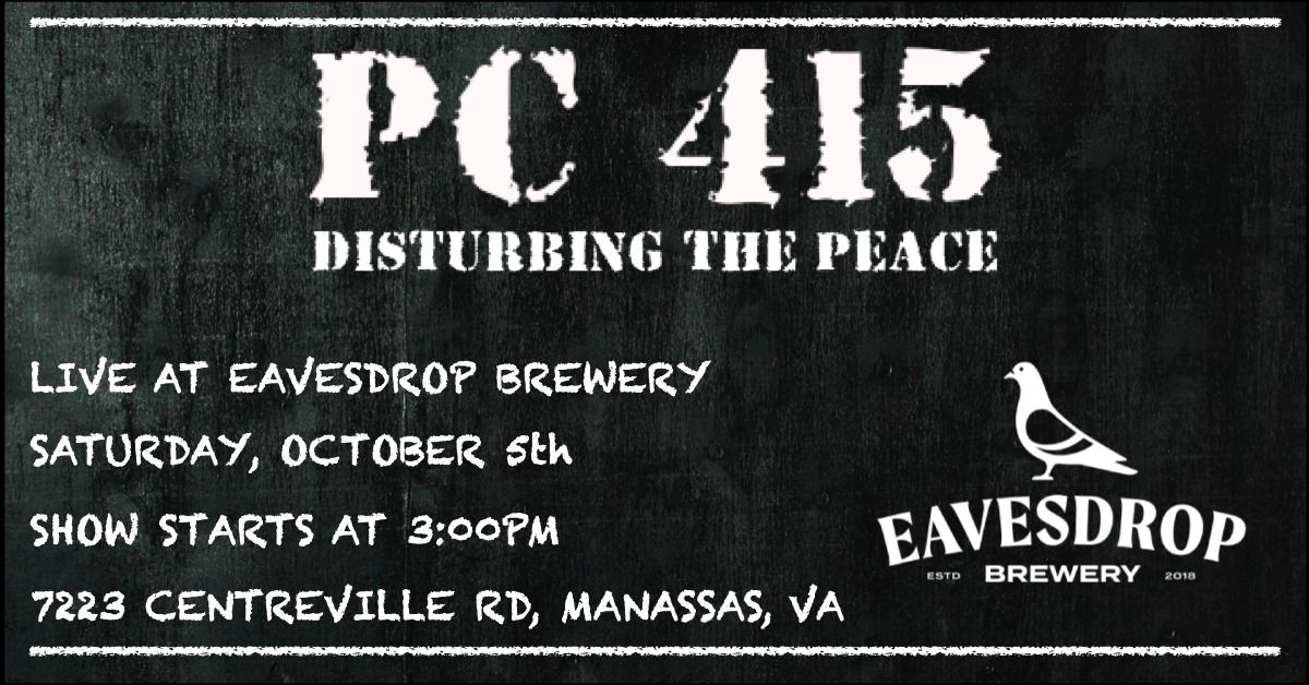 PC 415 Live at Eavesdrop Brewery