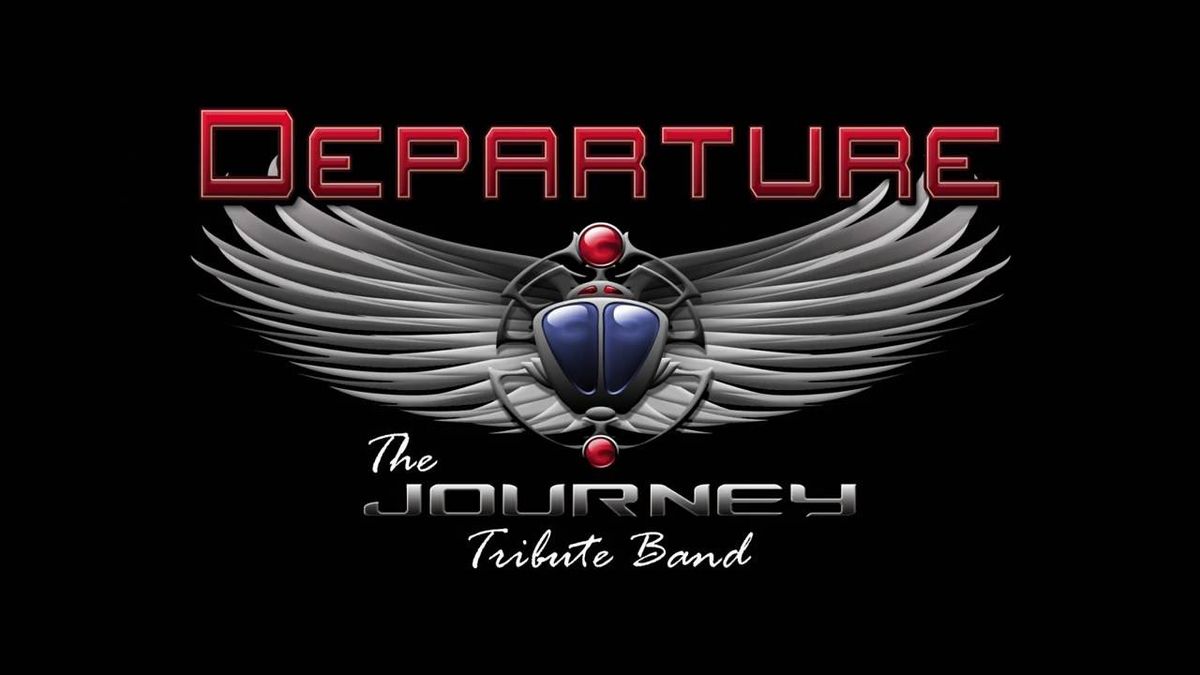 Departure - Tribute To Journey