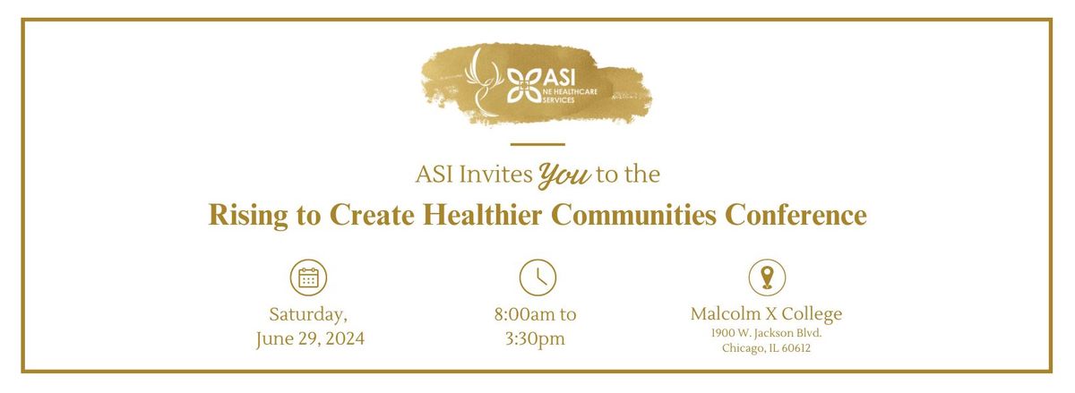 ASI Rising to Create Healthier Communities Conference
